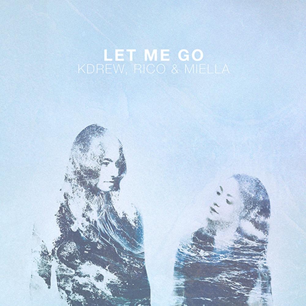 Let Me Go (Original Mix)