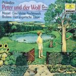 Prokofiev: Peter und der Wolf / Mozart: Eine kleine Nachtmusik / Brahms: Ungarische Tänze专辑