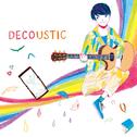 DECOUSTIC专辑