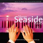 Sleepy Seaside Piano 2专辑