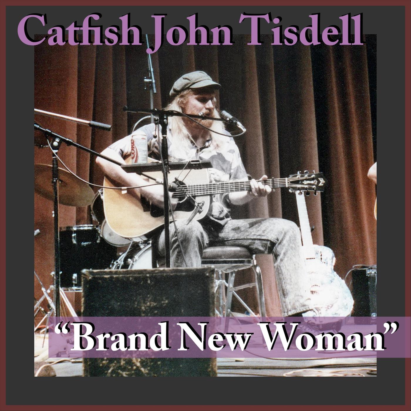 Brand New Woman (feat. Paul Kelly & Phil Hamilton)