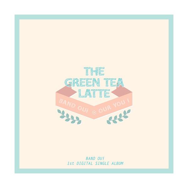 녹차라떼 (Green Tea Latte)专辑