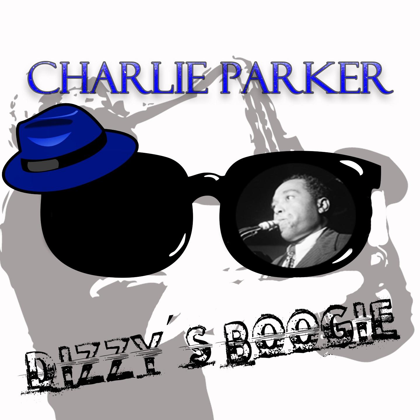 Charlie Parker, Dizzy´s Boogie