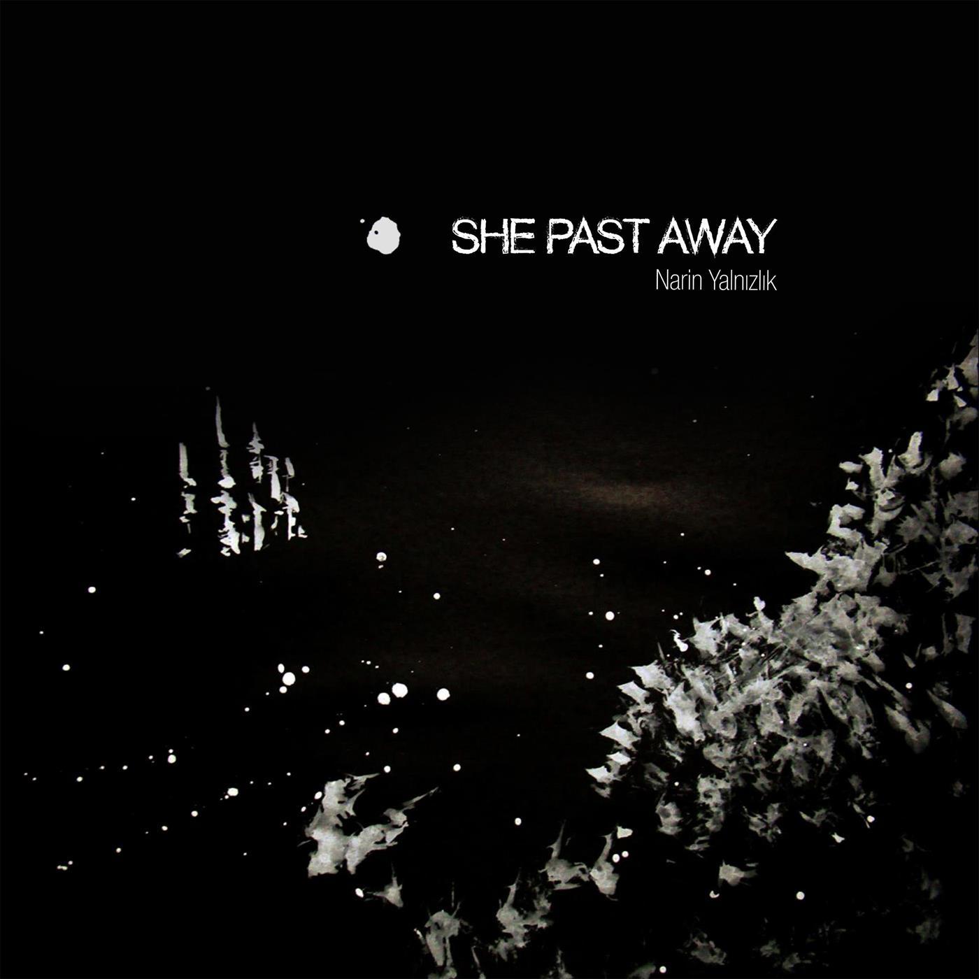 She Past Away - Ice Kapanis II