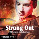 Strung Out, Vol. 5: VSQ Performs 2007's Best Songs专辑