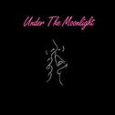 Under The Moonlight专辑