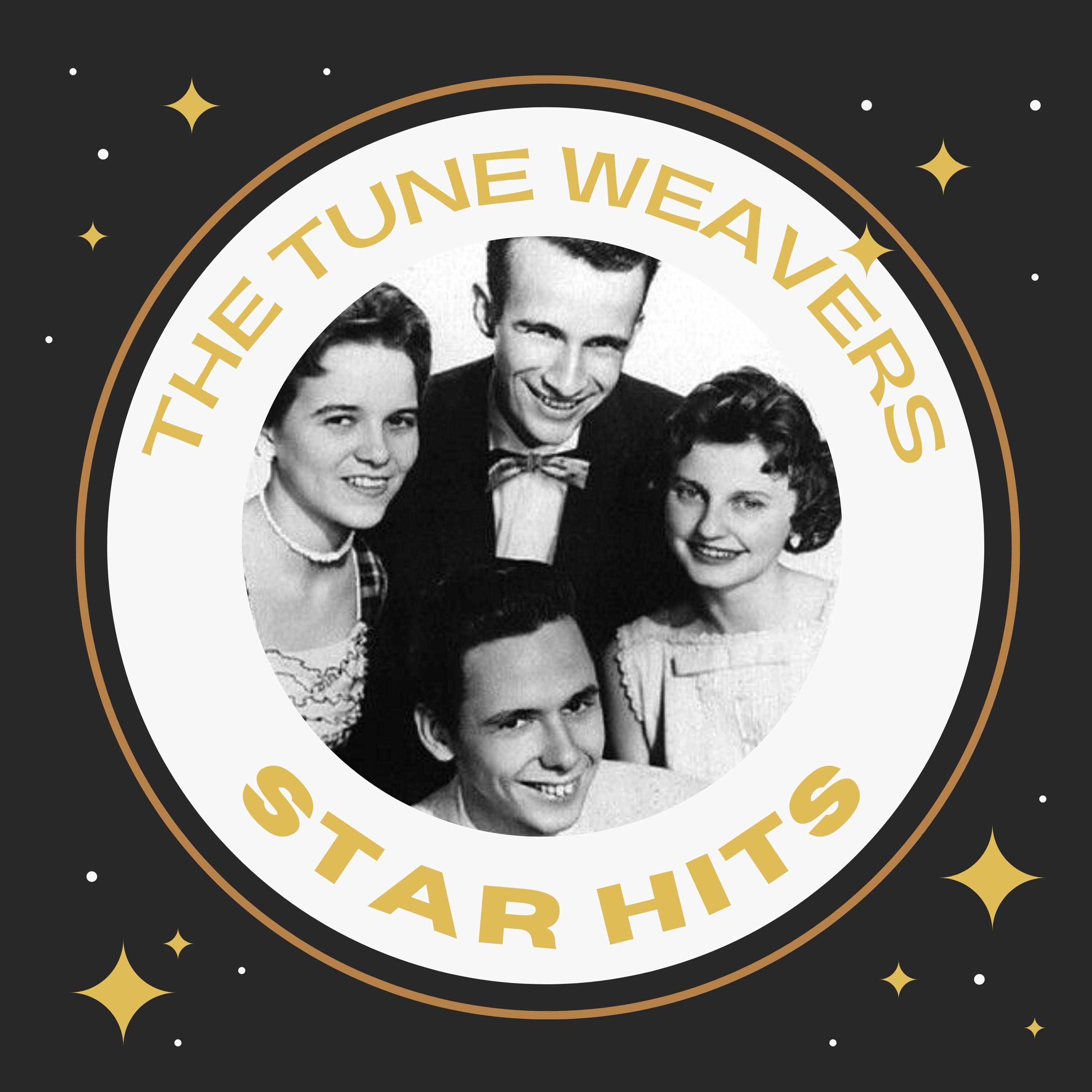 The Tune Weavers - Star Hits