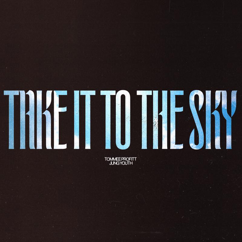 Take It To The Sky