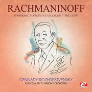 Rachmaninoff: Symphonic Fantasy in E Major, Op. 7 "The Cliff" (Digitally Remastered)