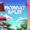 Benjamin Jackson - Monday split (feat. Aittam)