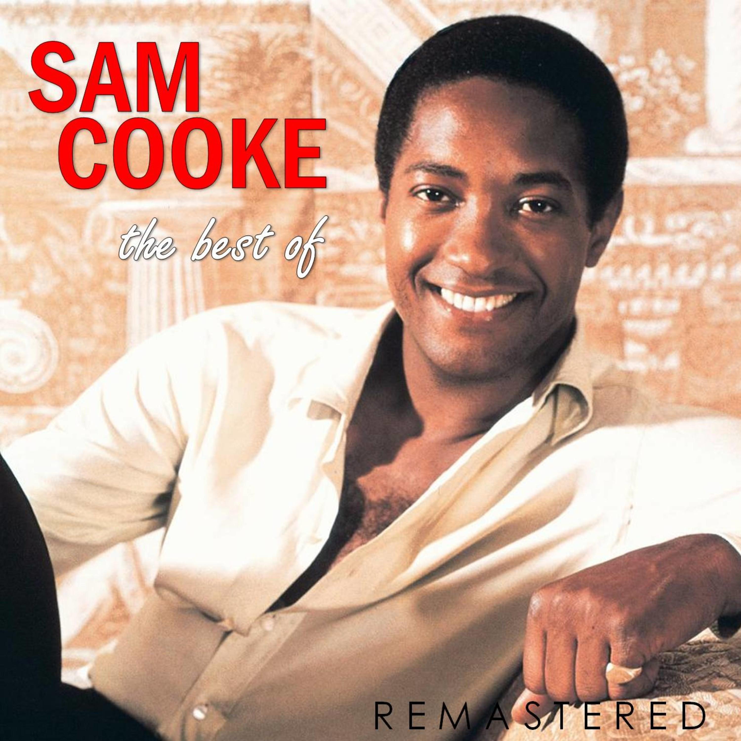 Sam Cooke the Best Of (Remastered)