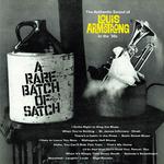 A Rare Batch of Satch: The Authentic Sound of Louis Armstrong in The '30s (Bonus Track Version)专辑