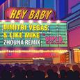 Hey Baby (Zhouna Remix)