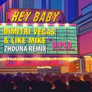 Hey Baby (Zhouna Remix)