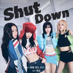 Shut Down（Cover：BLACKPINK）