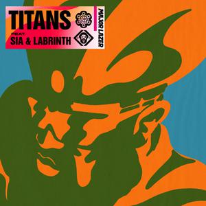 Major Lazer & Sia, Labrinth & Diplo - Titans (Karaoke Version) 带和声伴奏 （降4半音）