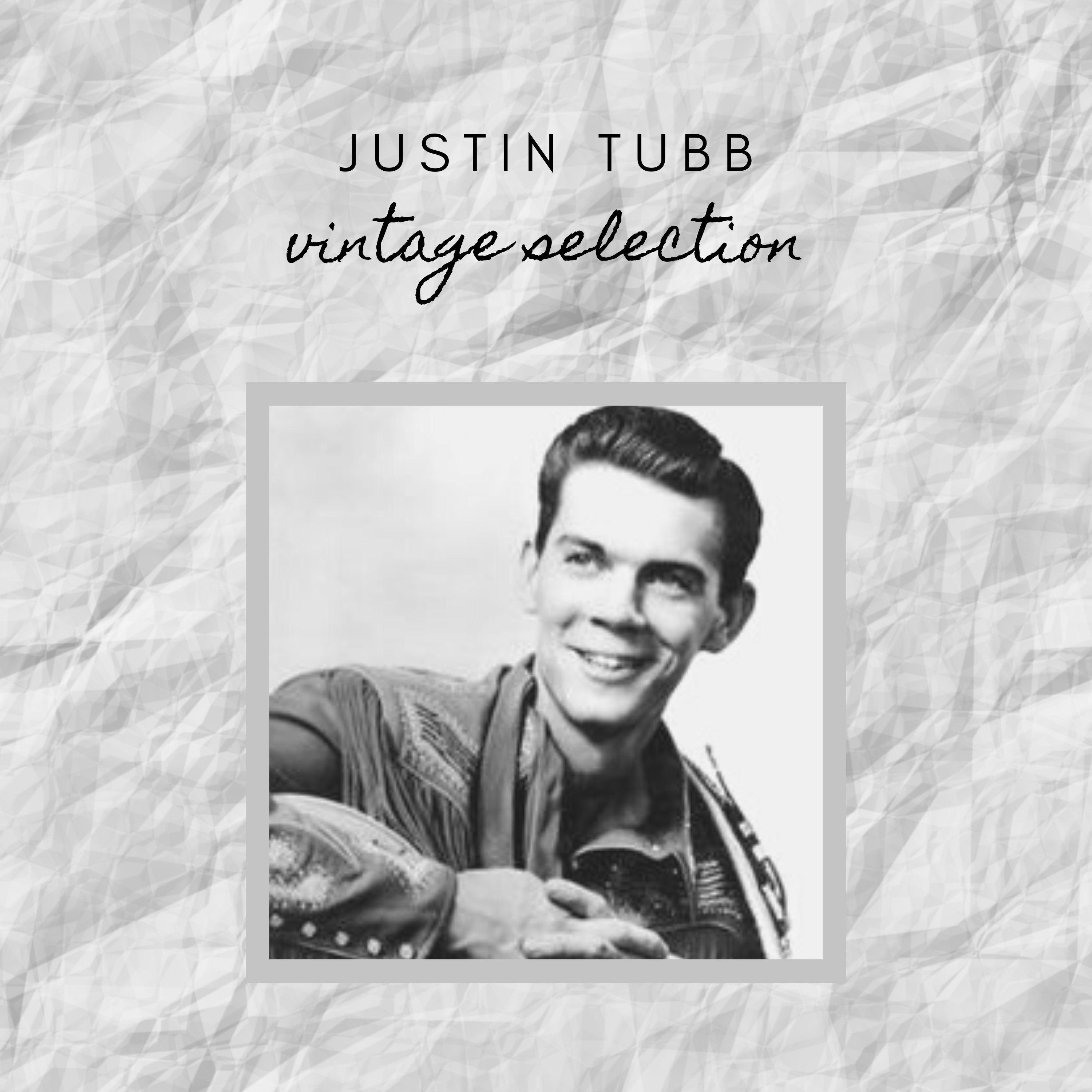 Justin Tubb - Vintage Selection