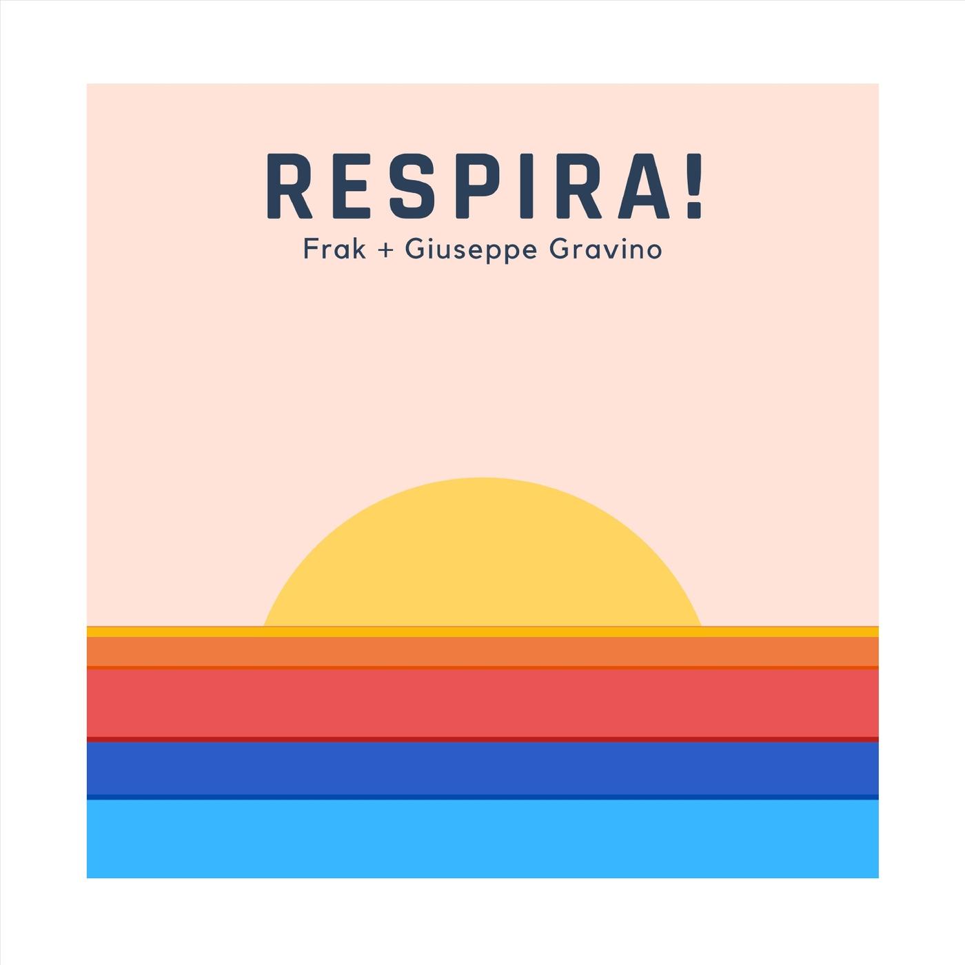 Respira! (feat. Giuseppe Gravino)