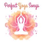 Perfect Yoga Songs专辑