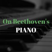 On Beethoven's Piano