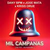 Dany BPM - Mil Campanas (Ni Tú, Ni Nadie)