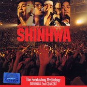 The Everlasting Mythology: Shinhwa 2nd Concert