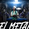 El Metal - Millonario & bendecido