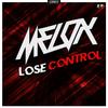 Melox - Lose Control (Radio Mix)