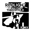 Threshold (Redlight's Fast Flamingo Eddie Mix)专辑