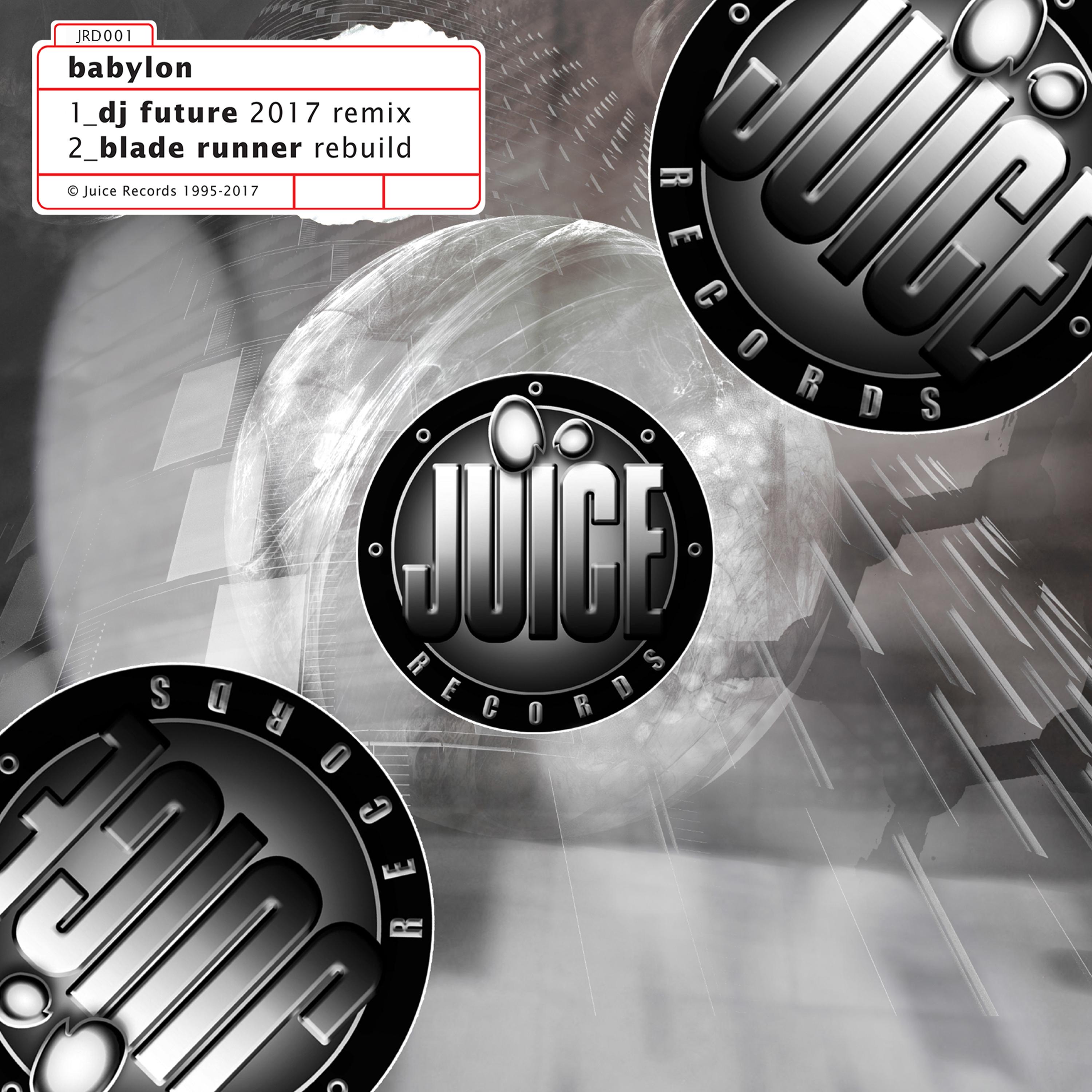 Babylon (Bladerunner Rebuild/DJ Future Remix)