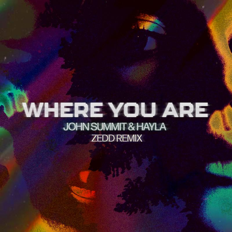 Where You Are (Zedd Extended Remix)