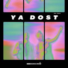 Ya dost（Feat：Almira）