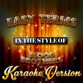 Easy Terms (In the Style of Blood Brothers) [Karaoke Version] - Single