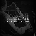 Lester Young, Studio Sessions Vol. 1: I've Found a New Baby