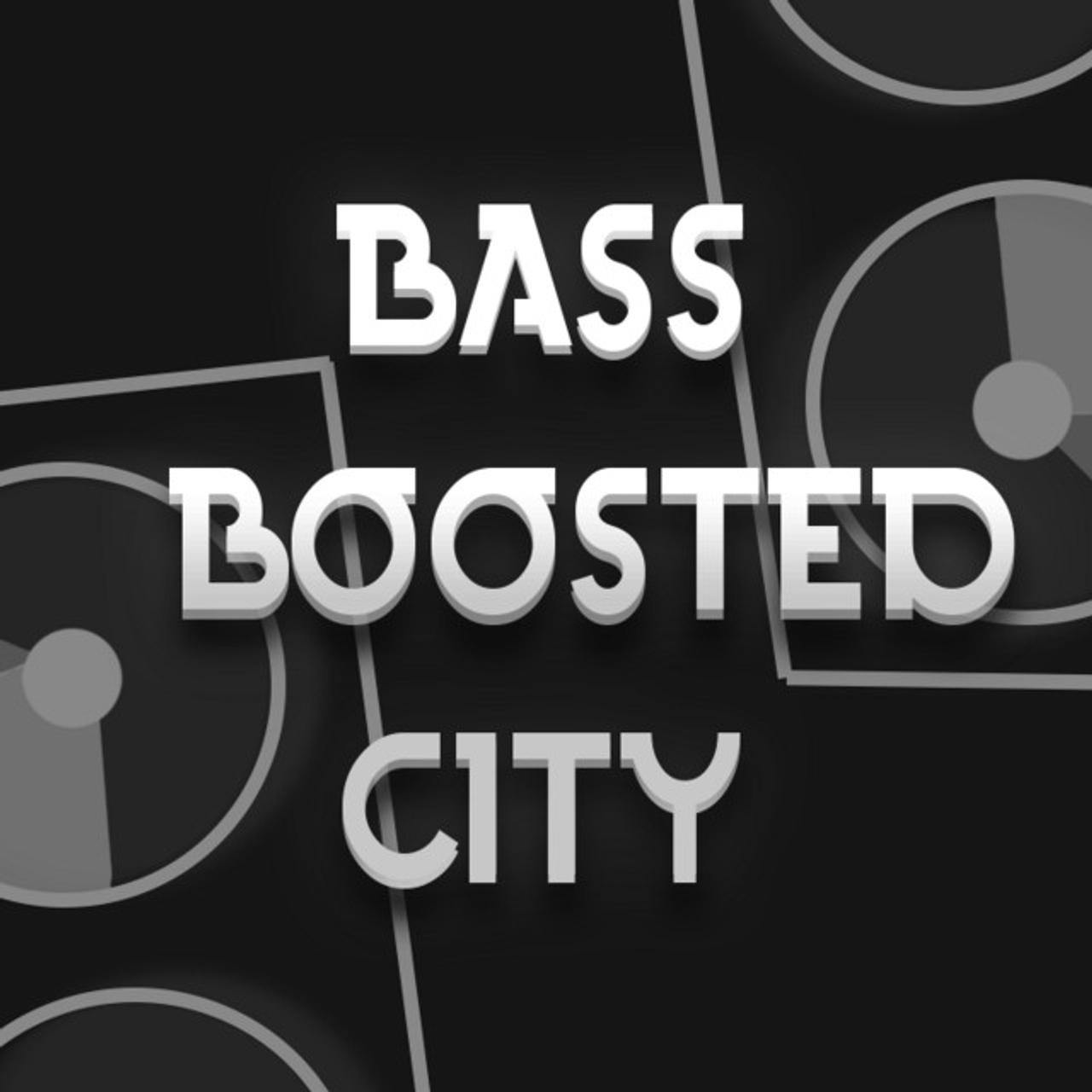 Bass Boosted City
