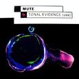 Mute: Tonal Evidence (USA)