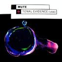 Mute: Tonal Evidence (USA)专辑