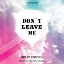 ◤SdM◢ 〓 Don't leave me专辑
