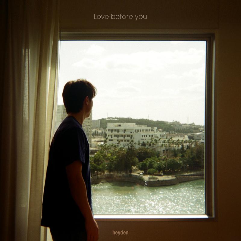 Love before you