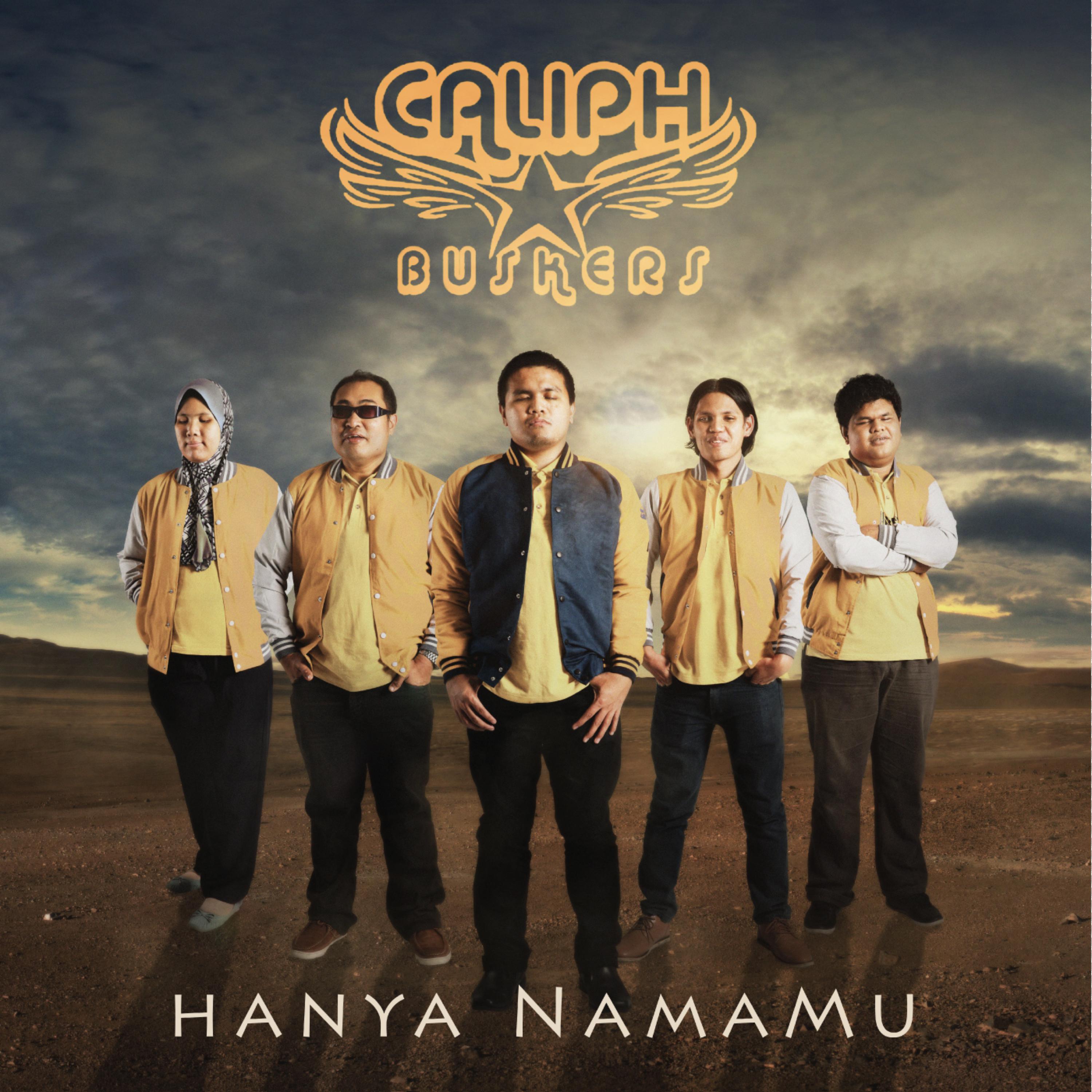 Caliph Buskers - Hanya NamaMu