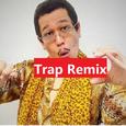 PPAP（Trap remix）
