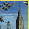 Salisbury Cathedral Choir - I Cannot Tell Why He, Whom Angels Worship