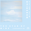 The Star of Mine (Acoustic)