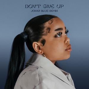 Zoe Wees & Jonas Blue - Don't Give Up (Jonas Blue Remix) (Pre-V) 带和声伴奏