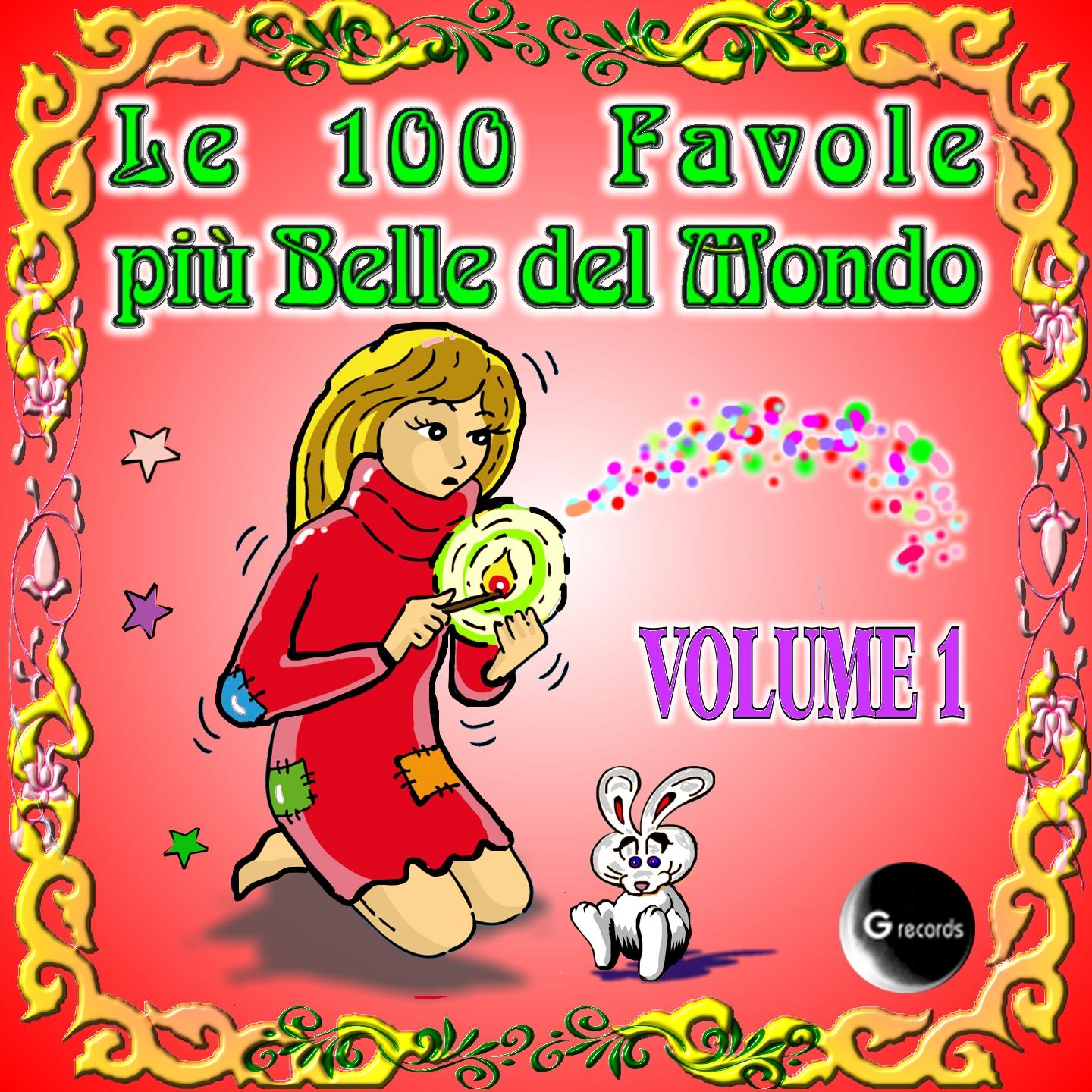 Le 100 favole più belle del mondo, vol. 1