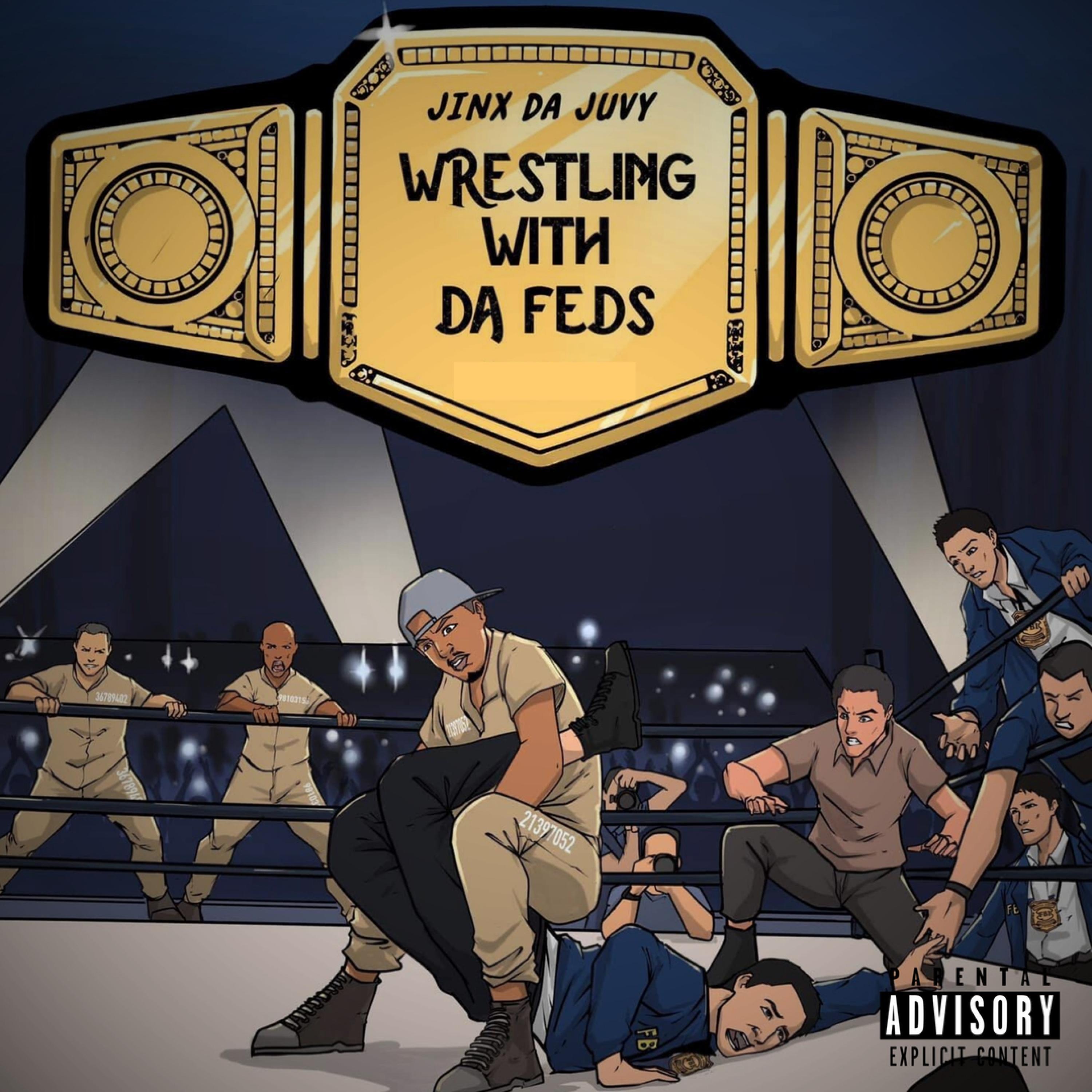 Wrestling With Da Feds