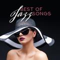 Best of Jazz Songs: Jazz Coffee, Relaxing Music to Calm Down, Lounge, Jazz Music Ambient, Restaurant