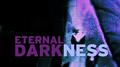 Eternal Darkness专辑