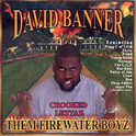 Them Firewater Boyz, Vol. 1专辑