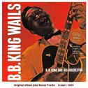 B.B. King Wails